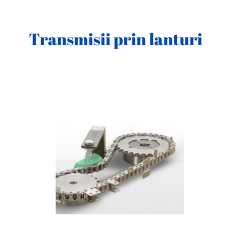 Transmisii prin lanturi